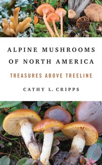 Abbildung von: Alpine Mushrooms of North America - University of Illinois Press