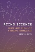 Cover: Acing Science - University of Washington Press