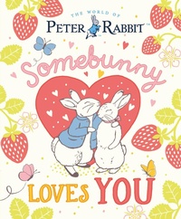 Enlarge image Cover: The World of Peter Rabbit: Somebunny Loves You - Puffin