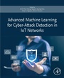 Cover: Advanced Machine Learning for Cyber-Attack Detection in IoT Networks - Elsevier