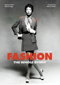 Abbildung von: Fashion: The Whole Story - Thames & Hudson Ltd