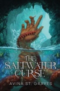 Cover: The Saltwater Curse - Avina St. Graves