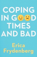 Cover: Coping in Good Times and Bad - Simon + Schuster LLC