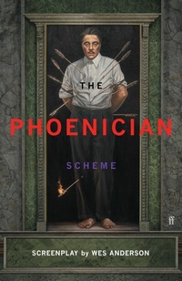 Abbildung von: The Phoenician Scheme - Faber & Faber