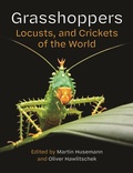 Cover: Grasshoppers, Locusts, and Crickets of the World - Princeton University Press
