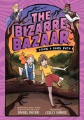 Cover: The Bizarre Bazaar: Down a Dark Path (A Graphic Novel) - Little, Brown Young Readers