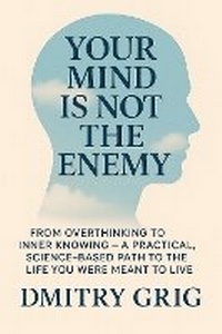 Abbildung von: Your mind is not the enemy - AtmaVeda Publishing