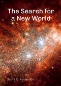 Cover: The Search for a New World - Lulu.com
