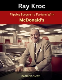 Abbildung von: Ray Kroc - Lulu.com