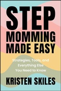 Cover: Stepmomming Made Easy - Wiley