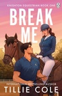 Cover: Break Me - Penguin Books Ltd