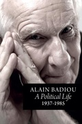 Cover: A Political Life: 1937 - 1985 - Polity Press