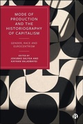 Cover: Mode of Production and the Historiography of Capitalism - Bristol University Press