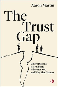 Enlarge image Cover: The Trust Gap - Bristol University Press