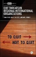 Bild: Exit Threats in Regional International Organizations - Bristol University Press