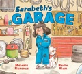Cover: Sarabeth's Garage - Tundra Book Group