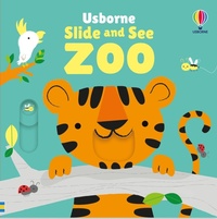 Enlarge image Cover: Slide and See Zoo - Usborne Publishing Ltd