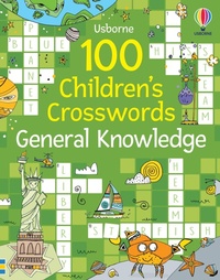 Abbildung von: 100 Children's Crosswords: General Knowledge - Usborne Publishing Ltd