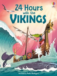 Enlarge image Cover: 24 Hours with the Vikings - Usborne Publishing Ltd