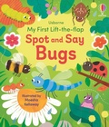Cover: My First Lift-the-flap Spot and Say Bugs - Usborne Publishing Ltd