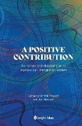 Cover: A positive contribution: An honest and detailed plan to improve our immigration system - Bright Blue Campaign