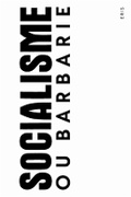 Cover: Socialisme ou Barbarie - ERIS