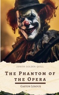 Cover: The Phantom of the Opera - Zenith Golden Quill