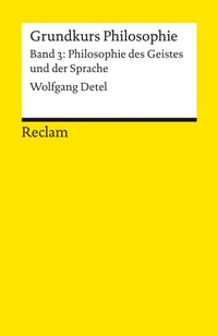 Abbildung von: Grundkurs Philosophie - Reclam