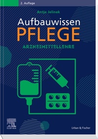 Bild vergrößern Bild: Aufbauwissen Pflege Arzneimittellehre - Urban & Fischer