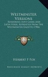 Enlarge image Cover: Westminster Versions - Kessinger Publishing