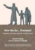 Cover: Now We Go... Overseas! - BoD - Books on Demand
