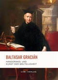 Cover: Baltasar Gracian - Liwi Literatur- Und Wissenschaftsverlag