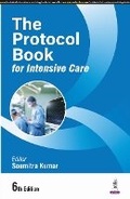 Bild: The Protocol Book for Intensive Care - Jaypee Brothers Medical Publishers