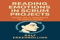 Cover: Reading Emotions in Scrum Projects - Ralf Erkenb&ouml;lling