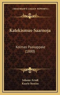 Abbildung von: Katekismus-Saarnoja - Kessinger Publishing