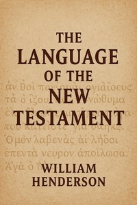 Abbildung von: The Language of the New Testament - Historia Magna