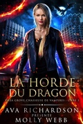 Cover: La Horde du Dragon (Th&eacute;a Grove, Chasseuse de Vampires, #3) - Relay Publishing