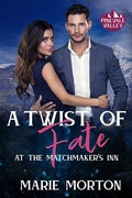 Cover: A Twist Of Fate At The Matchmaker's Inn (Pinevale Valley, #9) - First Coast Romance Writers
