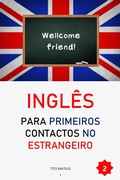 Cover: Ingl&ecirc;s para Neg&oacute;cio - Primeiros COntactos no Estrangeiro (Ensino, #1) - Tikbooks