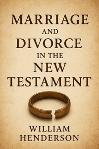 Abbildung von: Marriage and Divorce in the New Testament - Historia Magna