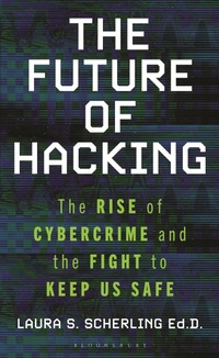 Abbildung von: The Future of Hacking - Bloomsbury Academic