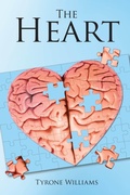 Cover: The Heart - Christian Faith Publishing, Inc.