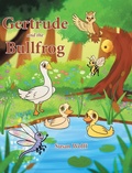 Cover: Gertrude and the Bullfrog - Page Publishing