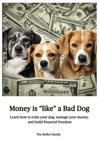 Abbildung von: Money is Like a Bad Dog - Tgjaaj-Be