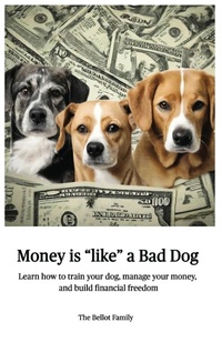 Abbildung von: Money is Like a Bad Dog - Tgjaaj-Be