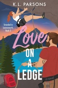 Cover: Love on a Ledge - K. L. Parsons
