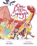 Cover: One Little Squiggle - Young at Heart Publishing