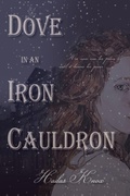 Cover: Dove in an Iron Cauldron - Hadas Knox
