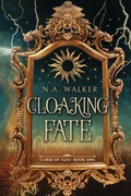 Cover: Cloaking Fate - Star Mount Press