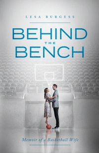 Abbildung von: Behind the Bench - Lesa Burgess